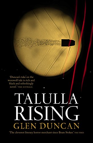 Talulla Rising: The Last Werewolf Trilogy II
