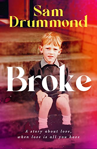 Broke: A story about love, when love is all you have