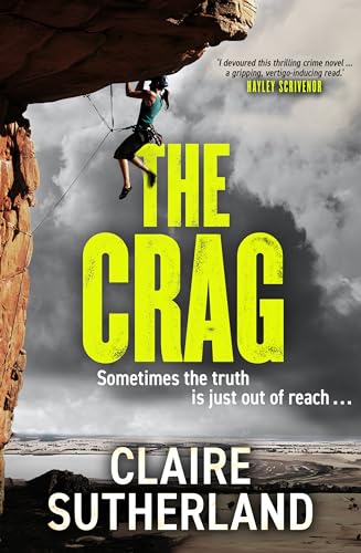 The Crag: Sometimes the truth is just out of reach ...