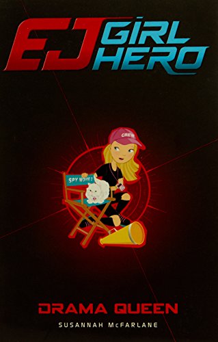 Drama Queen (Ej Girl Hero #8)