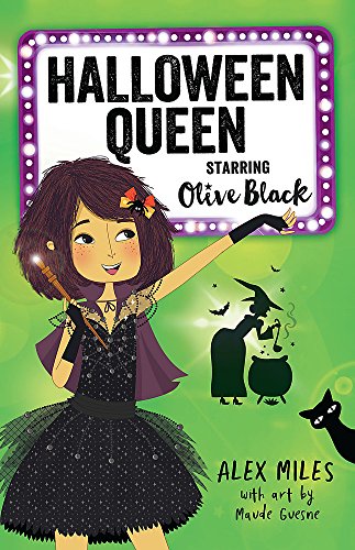 Halloween Queen, Starring Olive Black