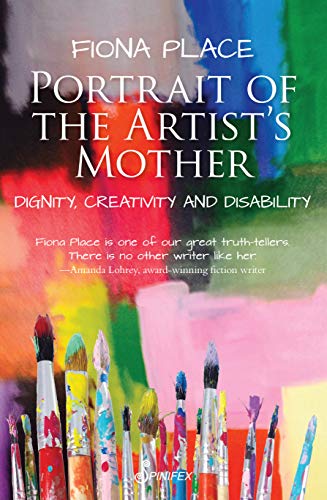 Portrait of the Artist's Mother: Dignity, Creativity and Disability