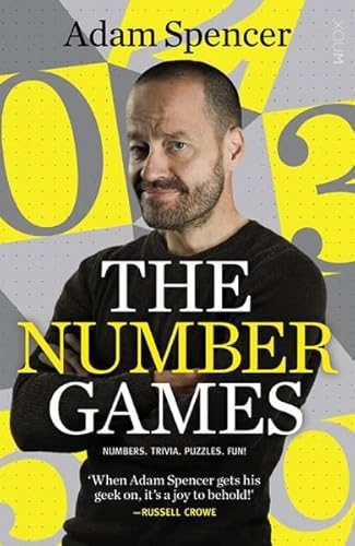 Adam Spencer's The Number Games: Numbers. Trivia. Puzzles. Fun!