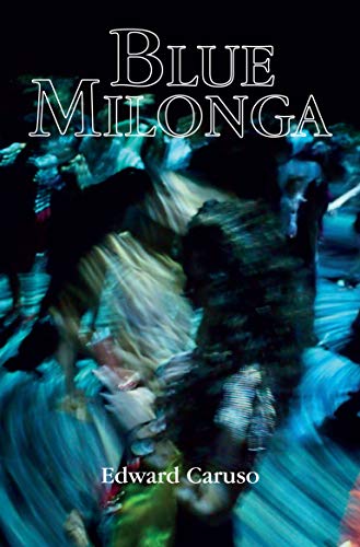 Blue Milonga