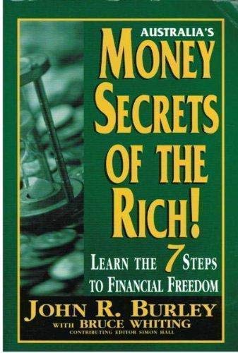 Money Secrets of the Rich: Learn the 7 Steps to Financial Freedom