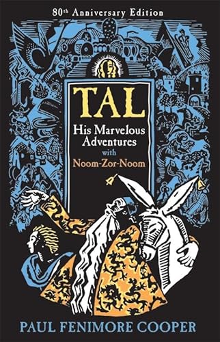 Tal, His Marvelous Adventures with Noom-Zor-Noom