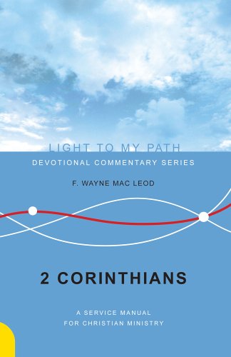 2 Corinthians: A Service Manual for Christian Ministry