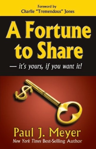 A Fortune to Share: It's Yours, If You Want It!