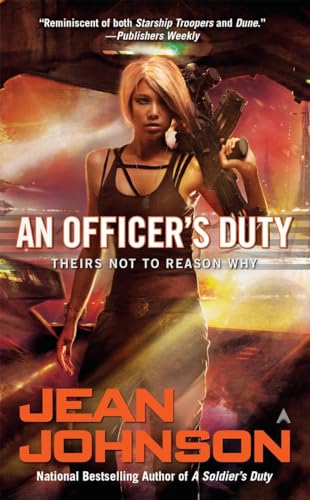 An Officer's Duty: Theirs Not to Reason Why