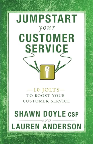 Jumpstart Your Customer Service: 10 Jolts to Boost Your Customer