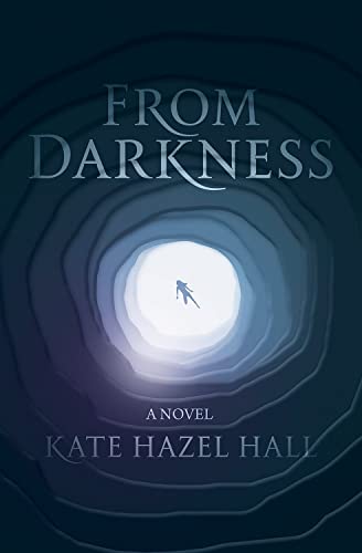 From Darkness: A Novel