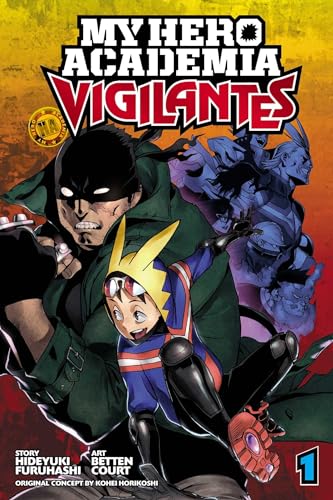My Hero Academia: Vigilantes, Vol. 1: Volume 1