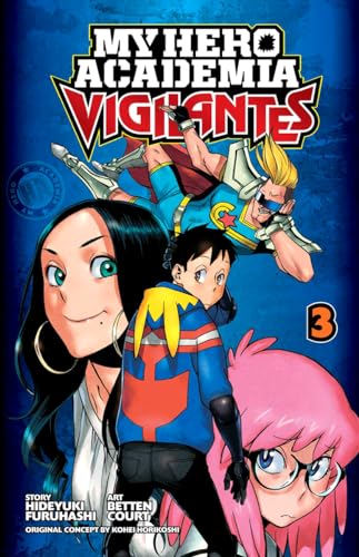 My Hero Academia: Vigilantes, Vol. 3: Volume 3