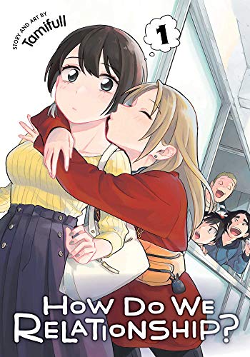 How Do We Relationship?, Vol. 1: Volume 1