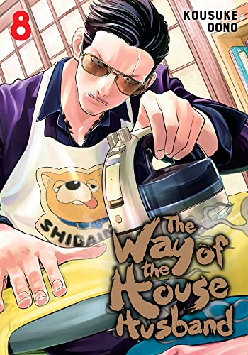 The Way of the Househusband, Vol. 8: Volume 8