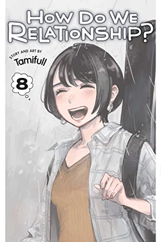 How Do We Relationship?, Vol. 8: Volume 8