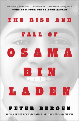 The Rise and Fall of Osama bin Laden