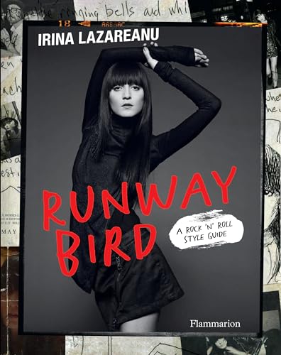 Runway Bird: A Rock 'n' Roll Style Guide