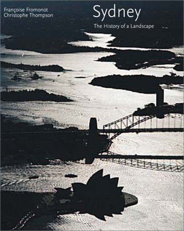 Sydney: The History of a Landscape