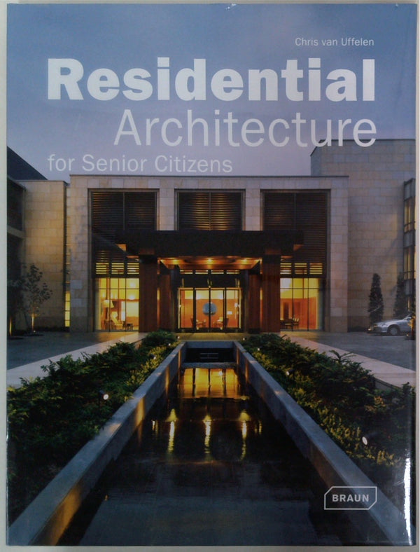 Residential Architecture for Senior Citizens