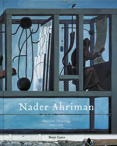 Nader Ahriman: Paintings 1994-2003