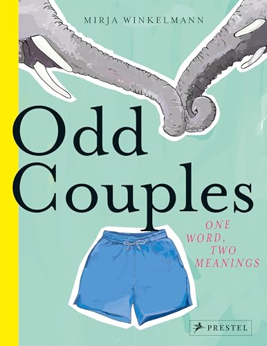 Odd Couples: One Word, Two Meanings