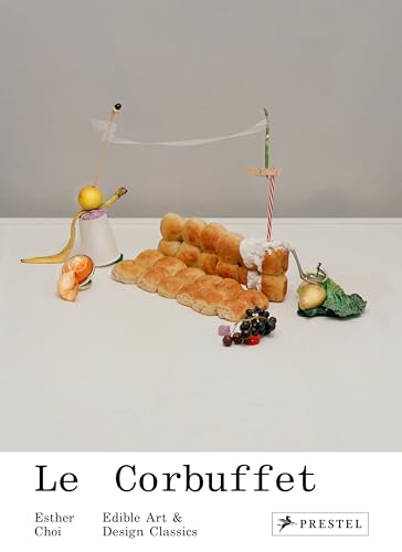 Le Corbuffet: Edible Art and Design Classics