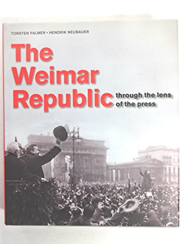 Weimar Republic in Press Photography