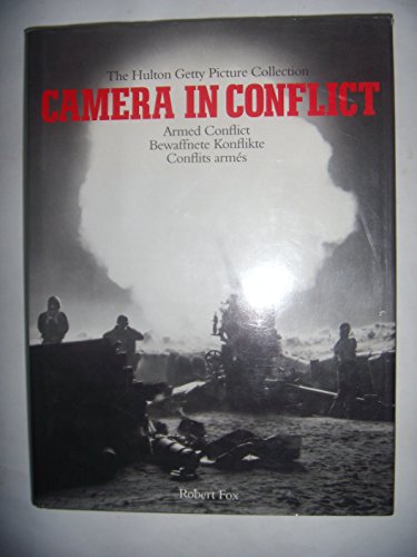 Camera in Conflicts: v.1: Armed Conflicts