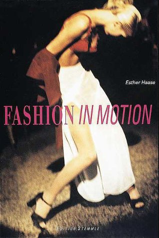 Fashion in Motion