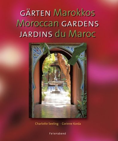 Moroccan Gardens