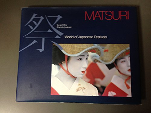 Matsuri: World of Japanese Festivals