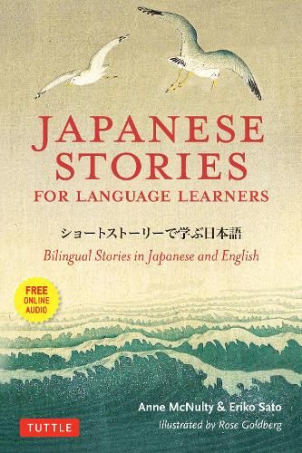 Japanese Stories for Language Learners: Bilingual Stories in Japanese and English (Online Audio Included)