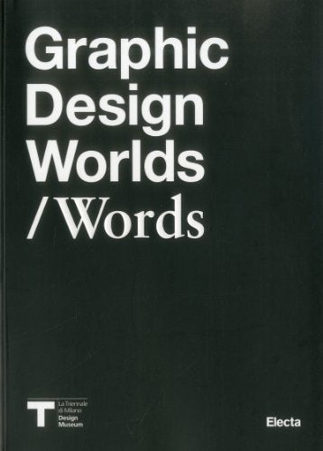 Graphic Design Worlds/Words
