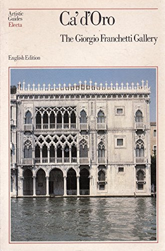 Ca' D'Oro: Giorgio Franchetti Gallery
