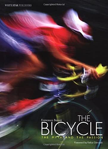 The Bicycle: The Myth and the Passion