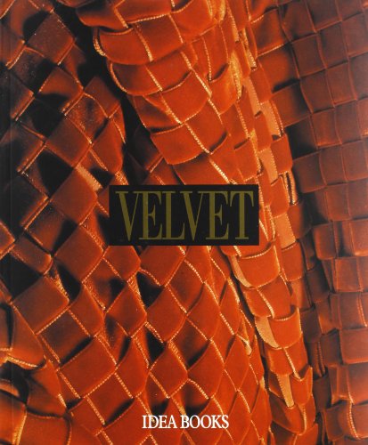 Velvet: History, Techniques,fashions