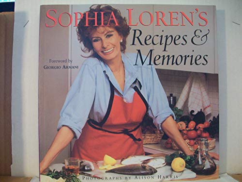 Sophia Loren's Recipes and Memories