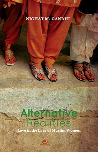 Alternative Realities: Love in the Lives of Muslim Women