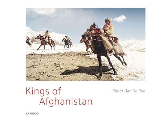 The Kings of Afghanistan: War and Dreams in the Land of the Enlightened