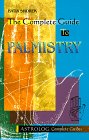 The Complete Guide to Palmistry