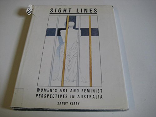 Sight Lines: Women's Art and Feminist Perspectives in Australia