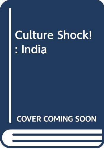 Culture Shock!: India