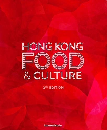 Hong Kong Food & Culture: 2nd Edition