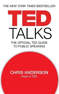 TED Talks: The official TED guide to public speaking: Tips and tricks