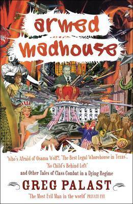 Armed Madhouse: Who's Afraid of Osama Wolf?, The Best Legal Whorehouse