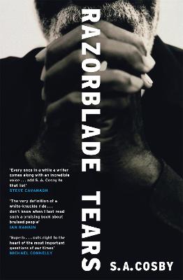 Razorblade Tears: The Sunday Times Thriller of the Month from the