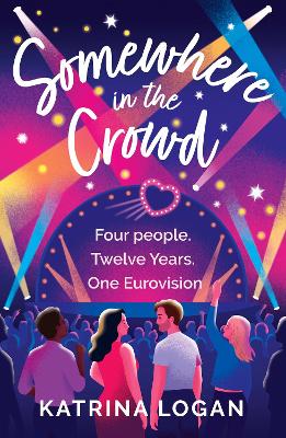 Somewhere in the Crowd: The joyous Eurovision romcom you need to read
