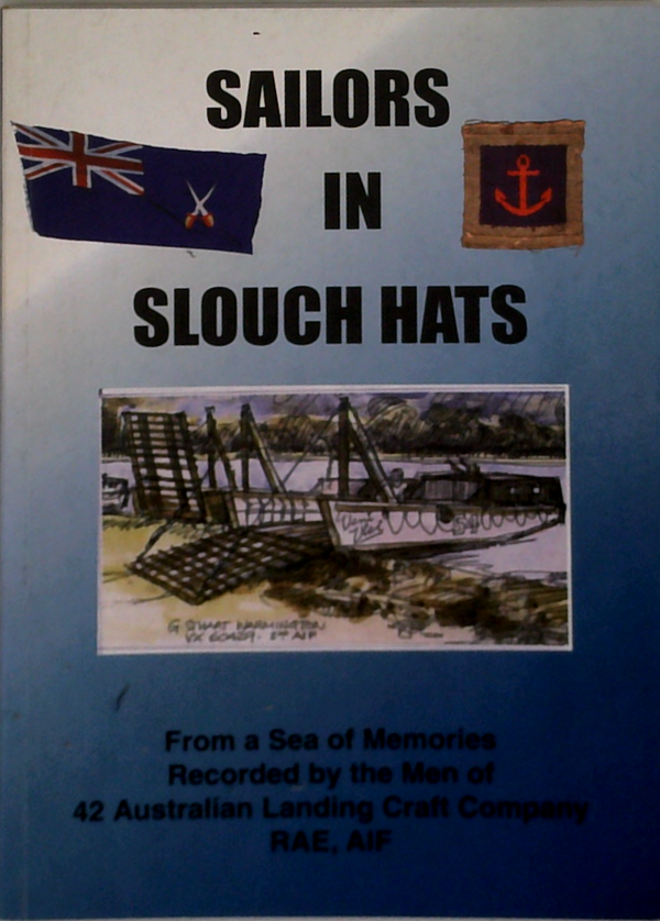Sailors In Slouch Hats: From A Sea Of Memories