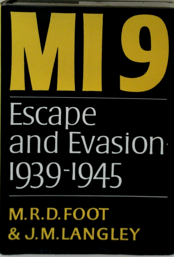 MI9 Escape and Evasion 1939-1945